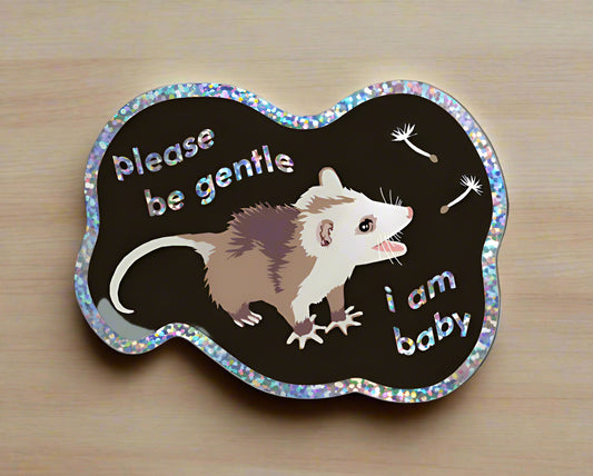 Please Be Gentle Possum Sticker