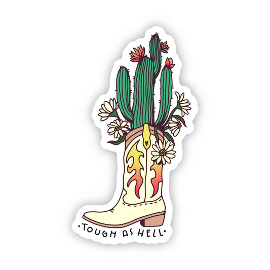 Tough As Hell - Texas Cactus Boot Sticker