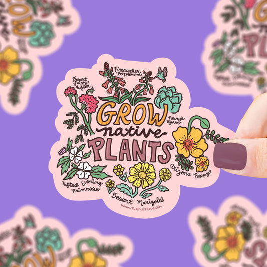 Grow Native Plants Vinyl Sticker