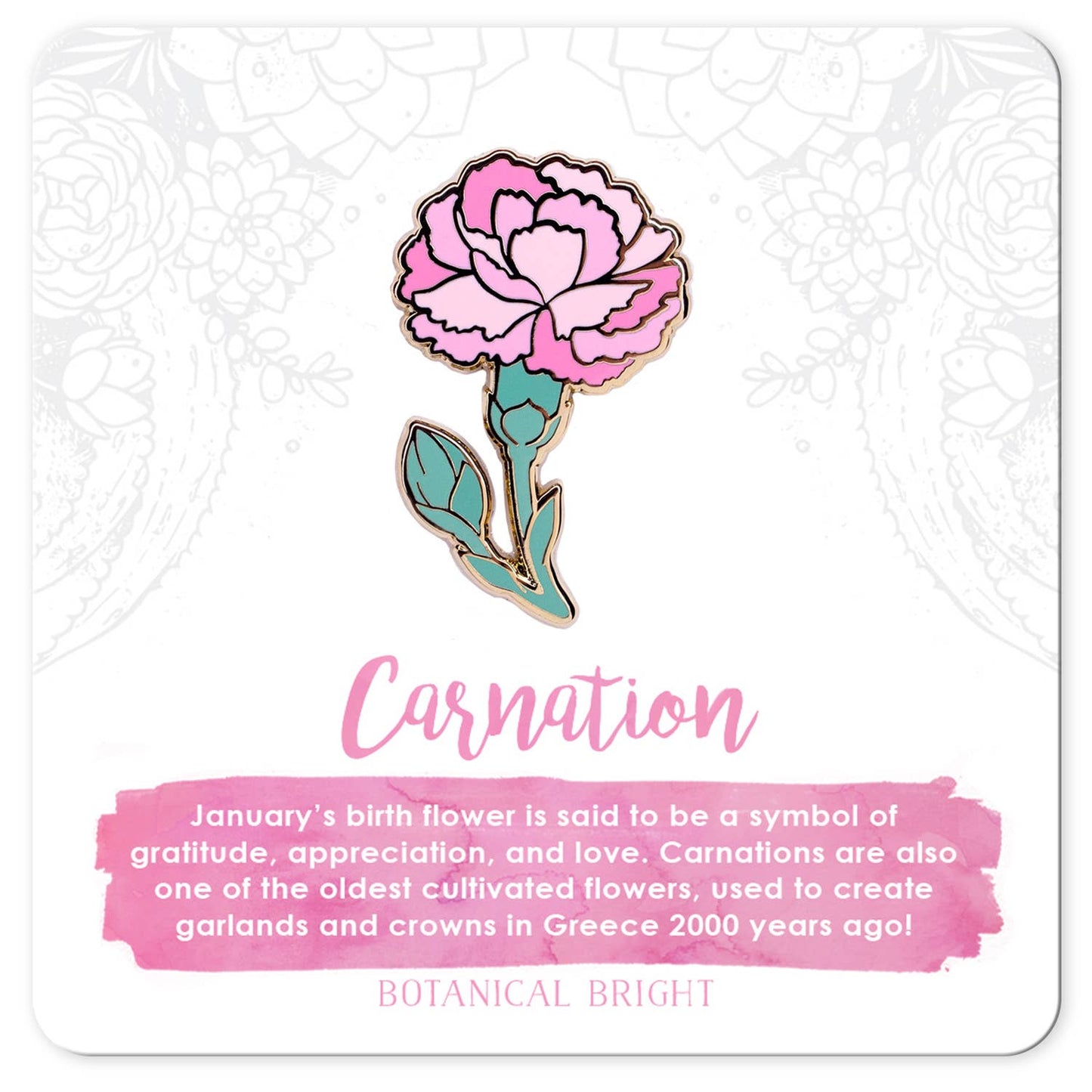 Carnation Pink Enamel Pin